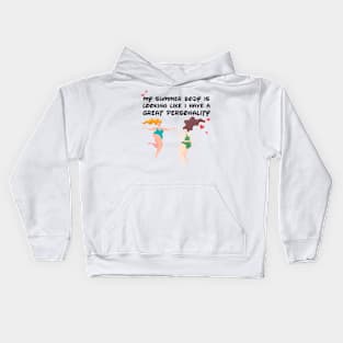 Summer Body Kids Hoodie